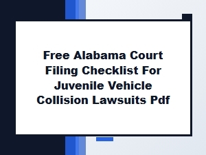 Free Alabama Filing Checklist for Juvenile Vehicle Lawsuits